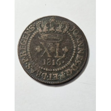 Moeda Brasil Colonia XL réis 1816 B C415