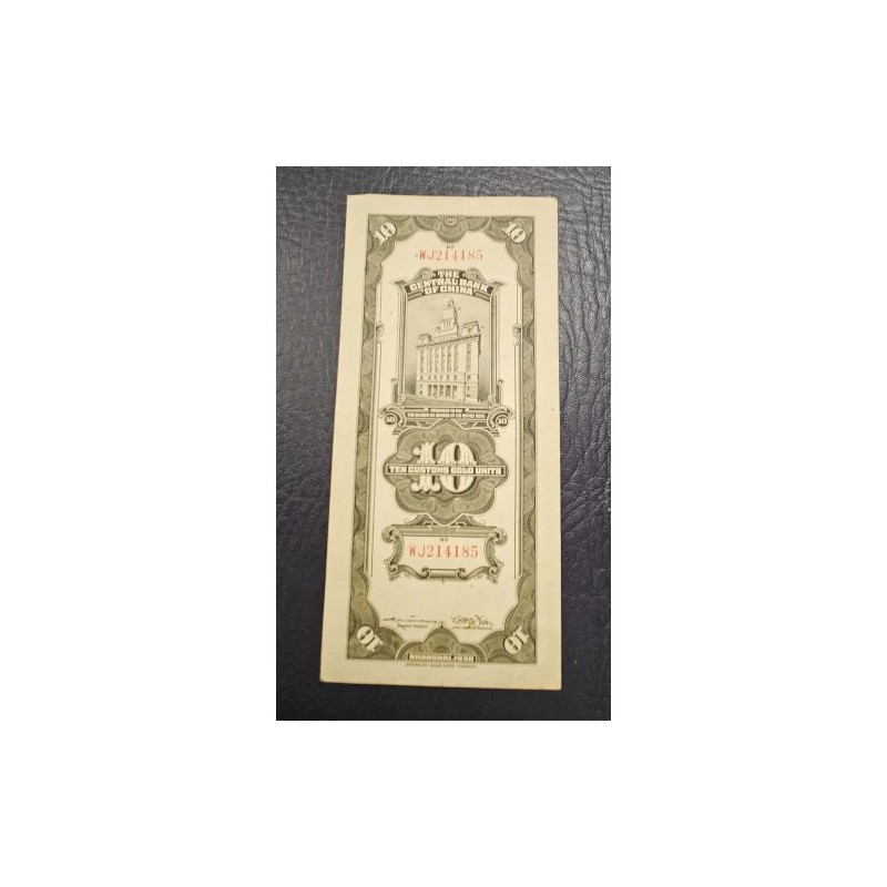 Cedula da China 10 custom Gold units 1930 soberba